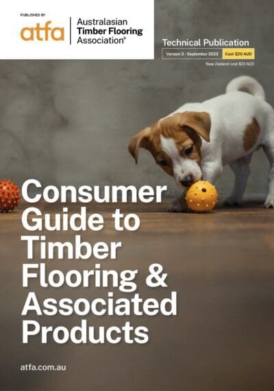 Consumer Guide to Timber Flooring & Associated Products